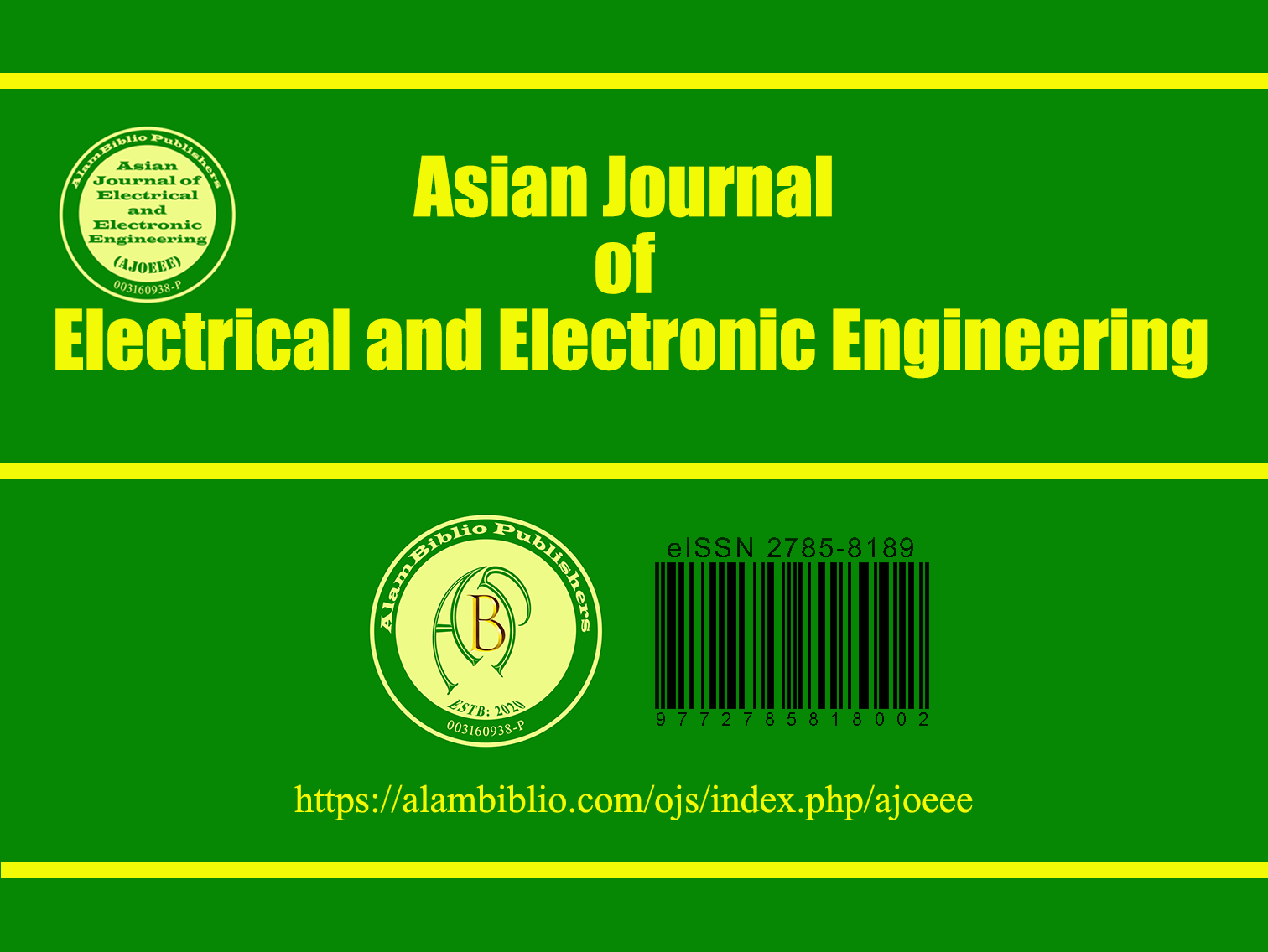 Asian Journal of Electrical and Electronic Engineering (AJoEEE)